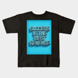 Success Kids T-Shirt